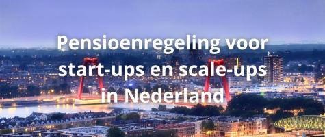 Pensioenregeling voor start-ups en scale-ups